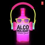 Alco-Holiday - Weekend Special - Lil Golu Song Download
